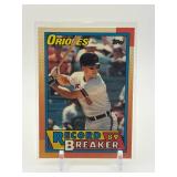 1990 Topps Tiffany - Record Breaker Cal Ripken ARE Collector’s Version Baltimore Orioles