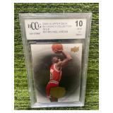 2009-2010 Upper Deck MJ Legacy Collection Michael Jordan BCCG Graded 10 Mint or Better