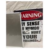 Warning Sign Set - My Sense of Humor Might Hurt Your Feelings (Lot of 3)