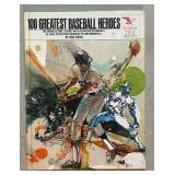 LL - 100 Greatest Baseball Heroes Illustrated True Book by Mac Davis
