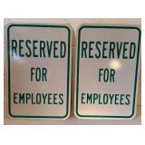 2 Metal Signs Reserved For Employees