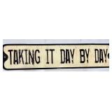 Vintage Tin Can With Large 2 Label & Taking It Day By Day Sign - Decorative Metal Lot