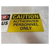 Tin Safety Signs (Qty 2) 14" x 10"