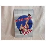 Classic American Bombshell "In the Mood" Tin Sign 11" x 17"