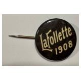 Antique La Follette 1908 Campaign Pin / Button