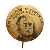 Vintage The Friends of Franklin Roosevelt Campaign Button / Pin-Back