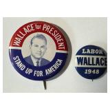 Vintage Wallace for President Stand up For American Political Pin Back/ Button & Vintage Wallace Labor 1948 Pin Back