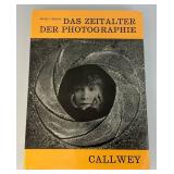 1965 Michael F. Braive DAS ZEITALTER DER PHOTOGRAPHIE (CALLWEY) Hardcover Photography Book With Hard Book Sleeve (Very Nice Condition)