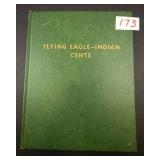 Indian Head and Flying Eagle cent collection: 38 different dates including 14 pre 1880 dates