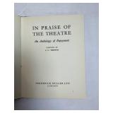 In Praise of the Theatre - An Anthology of Enjoyment (Compiled by J. C. Trewin, 1952)