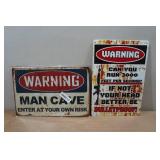 *2* Metal Warning Signs