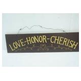 Love - Honor - Cherish sign, 24" x 6.5"
