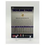 2006 Flair Showcase - Sideline Pass Brad Johnson #’d 414/999 Minnesota Vikings NFL