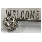 Decorative Metal Welcome Sign & Geometric Sphere