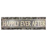 Creative Co-Op Happily Ever After Sign - Distressed. 50"