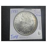 1881 Morgan Silver Dollar Marked BU MS65 Tone When Purchased