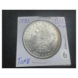 1881 Morgan Silver Dollar Marked BU MS65 Tone When Purchased