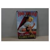 Novelty Metal Sign - Tool in Hand Garage