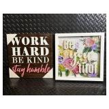 It Will All Work Out Sign & Work Hard Be Kind Sign - Assorted Wall Art Frames & Floral Prints