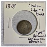 1878 Seated Liberty Dime, Type 4, resumed the legend on the obverse side.