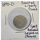 1891 - O Seated Liberty Dime, Type 4: The obverse features a resumed legend.