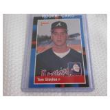 Tom Glavine Rookie Card...