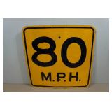 80 MPH Metal Sign - Originally a 30 MPH Sign