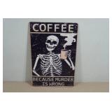 Novelty Metal Sign - Coffee Skeleton