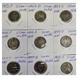 9 different types of silver war nickels: 1943 - P, D, S; 1944 - P, D, S; and 1945 - P, D, S.