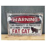 Fat Cat Protection Property Warning 8" x 12" Metal Sign - Brand New