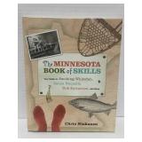 2012 The Minnesota Book of Skills Your Guide to Smoking White Fish/Sauna Etiquette & More