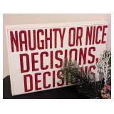LL - Christmas Wood Signs Pair: Naughty or Nice Decisions & Santa Can Explain - Centerpiece (15 x 10)