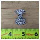 Never Better Skeleton Enamel Pin - Brand New