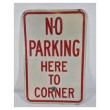 No Parking Here to Corner Metal Street Sign Red White Traffic Sign