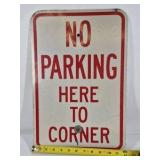 No Parking Here to Corner Metal Street Sign Red White Traffic Sign