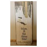 Colorado Rustic Wooden Sign - Welcome, Oh Most Glorious Winter!