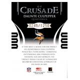 2004 Leaf Rookies and Stars Daunte Culpepper Crusade Serial #
