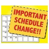 Important Information~ Schedule Change