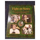 (3) Fighting Sioux Books - (2) Fight on Sioux + Football Media Guide