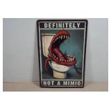 Vintage Style Metal Sign - Definitely Not A Mimic