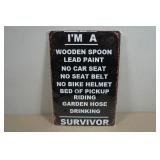 Vintage Style Metal Sign - Im A Survivor