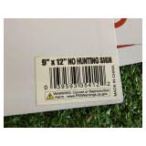 21 New No Hunting Signs 9" x 12"