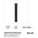 ^Creative Surfaces Lot of 4- 3.78 in. x 3.78 in. x 37.99 in. Black Vinyl Railing Posts MSRP $252