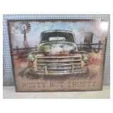 (G-1) Rusty But Trusty Tin Sign 16"...