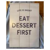 Lagom North Wood Wall Sign Eat Dessert First Farmhouse Decor 22in
