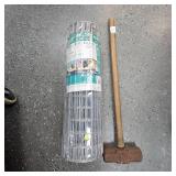 Sledge Hammer and Roll of Fence