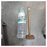 Sledge Hammer and Roll of Fence