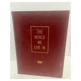 1955 LIFE The World We Live In Coffee Table Book