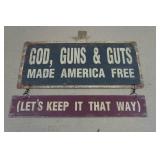 Novelty Metal Sign - God, Guns & Guts