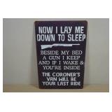 Vintage Style Metal Sign - Beside MY Bed A Gun I Keep